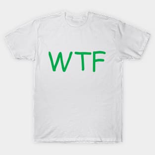 WTF T-Shirt